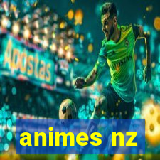 animes nz